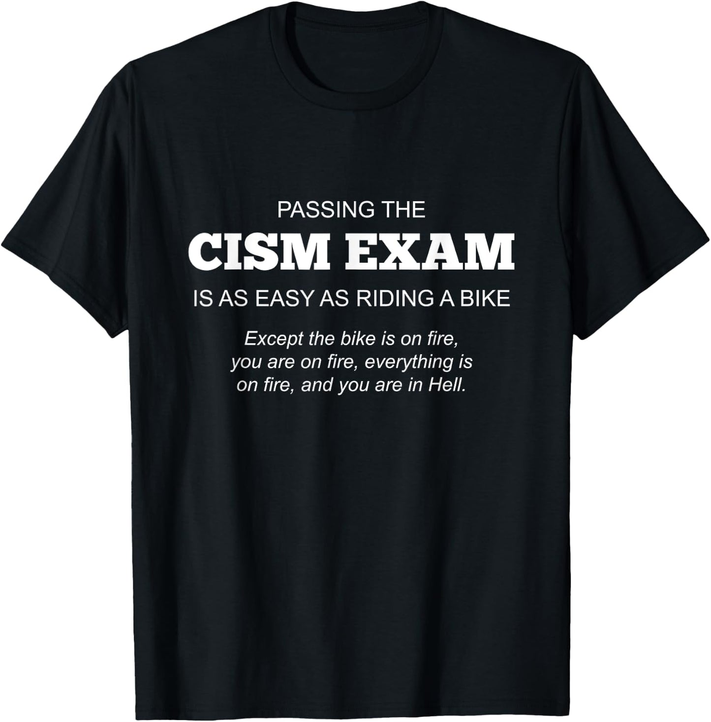 CISM Exam Shirt | Information Security Manager T-Shirt - T-Shirt | Black