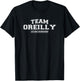 Team Oreilly | Proud Family Surname, Last Name Gift T-Shirt - T-Shirt | Black