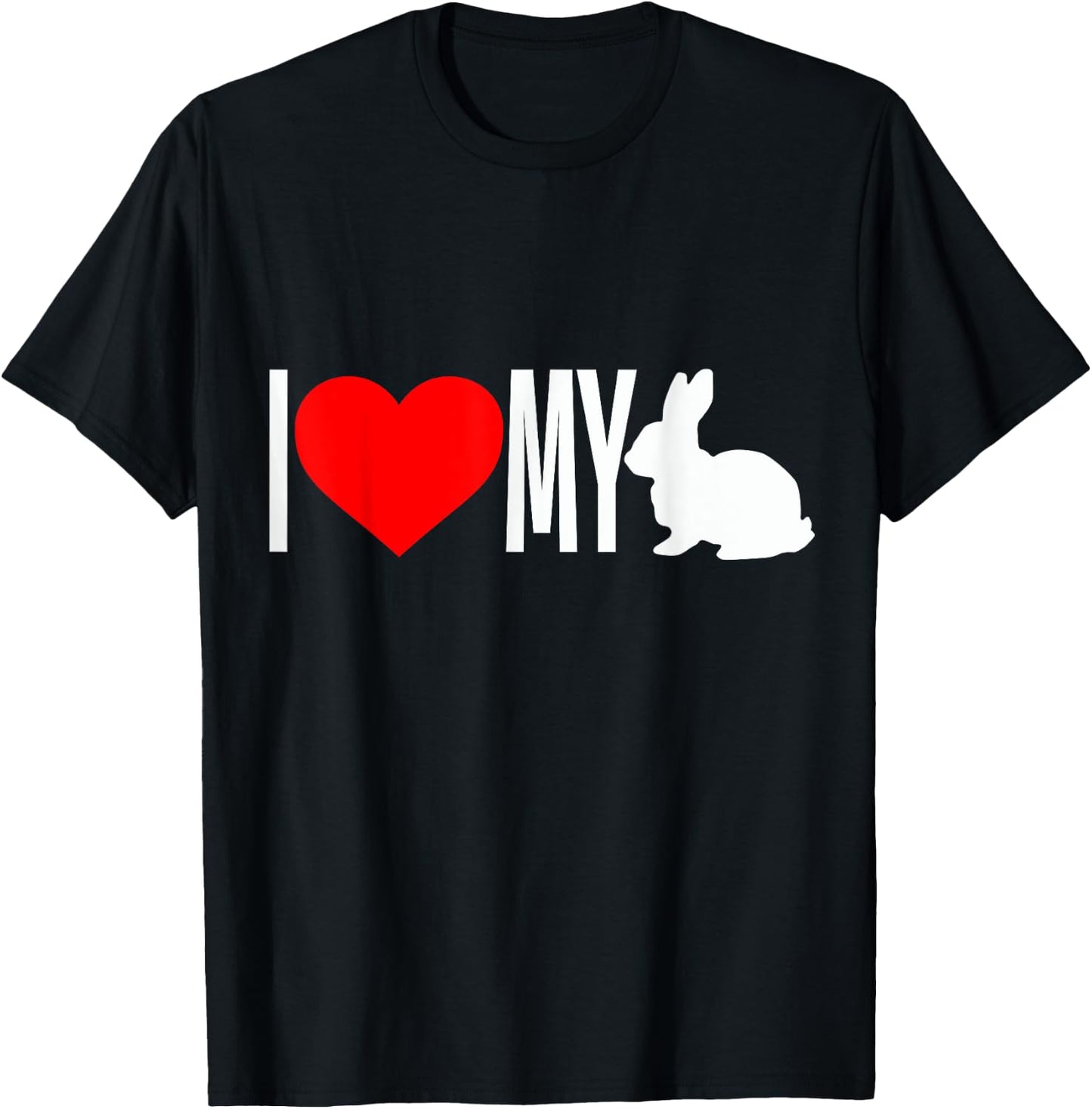 I Love my Rabbit I Heart my Bunny Easter T Shirt T-Shirt - T-Shirt | Black