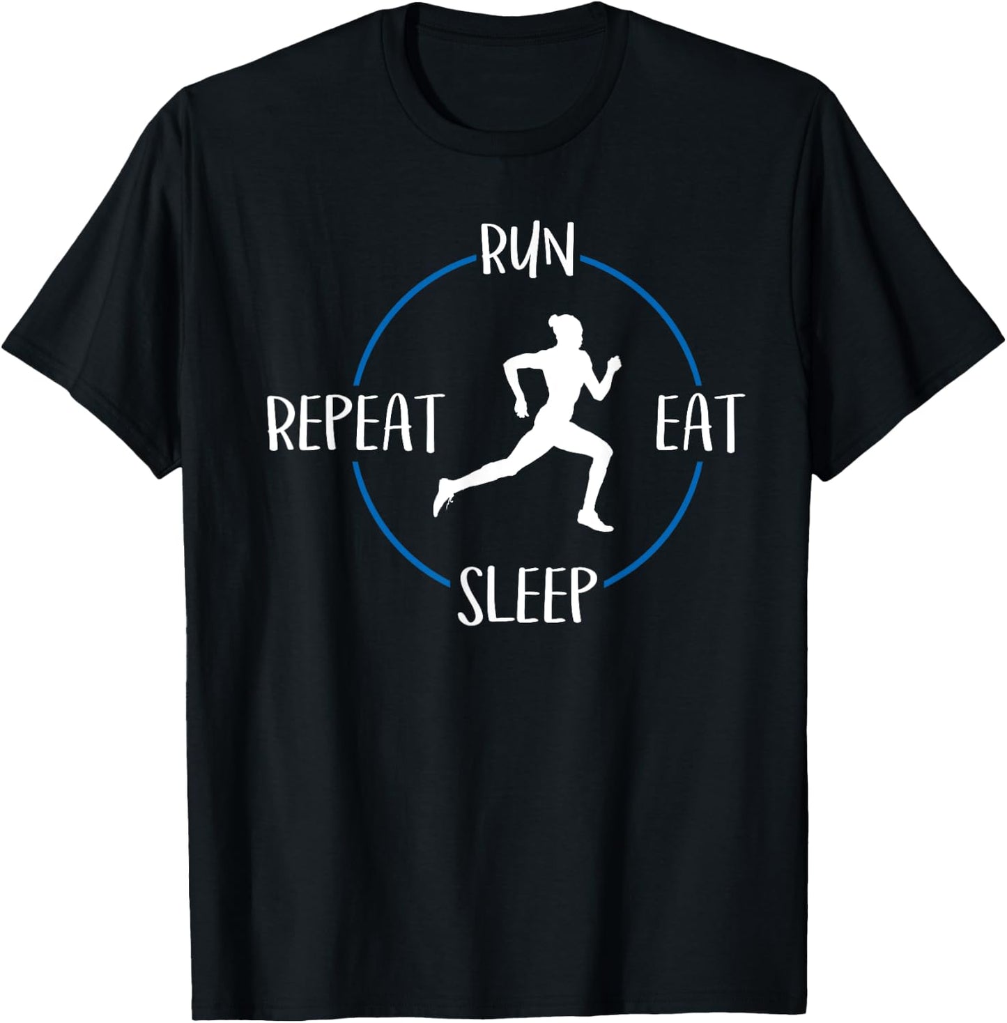 Run Eat Sleep Repeat Gift Runners & Joggers T-Shirt - T-Shirt | Black