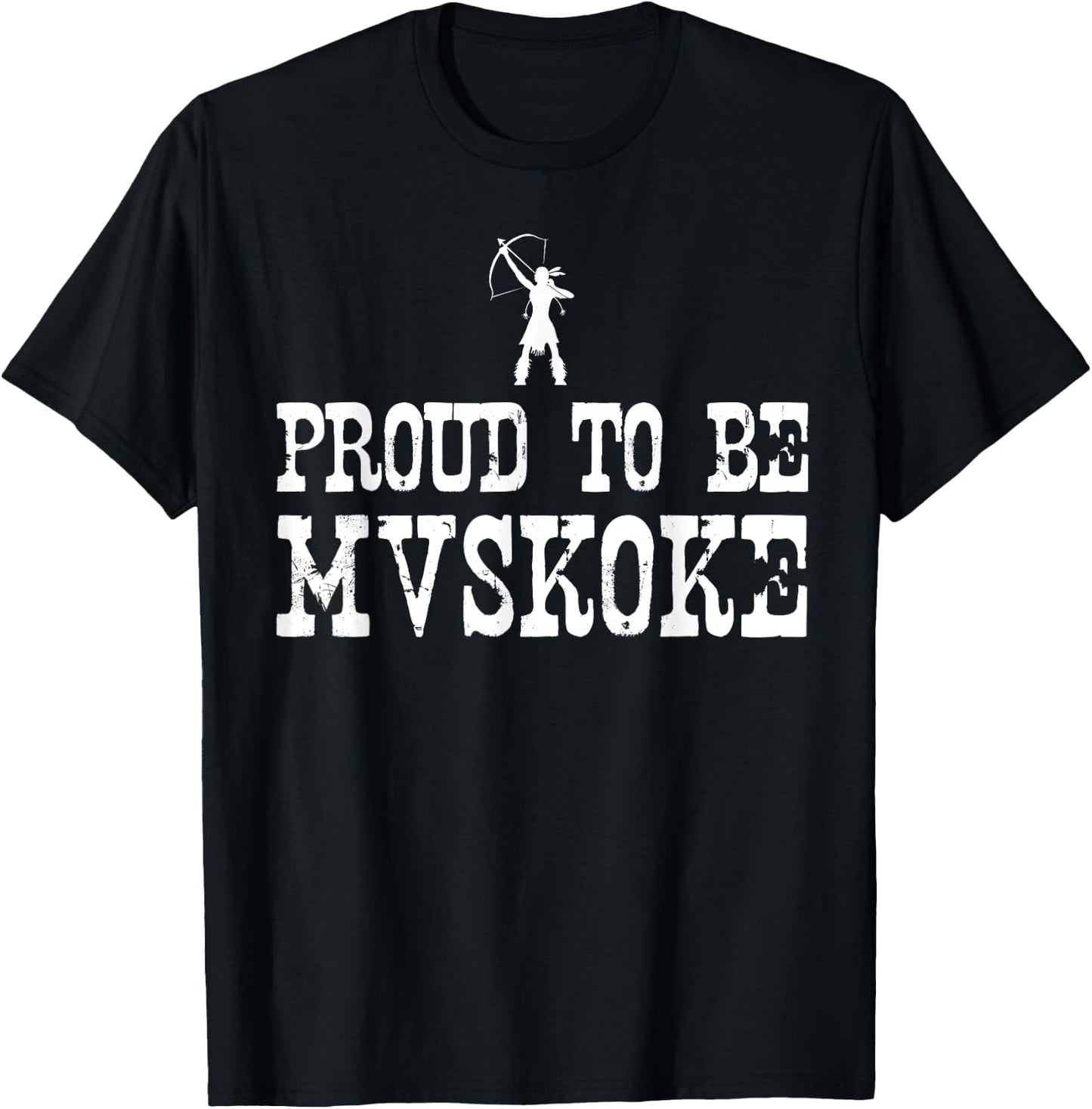 Proud To Be Mvskoke T Shirt - Native American Pride T-Shirt - T-Shirt | Black