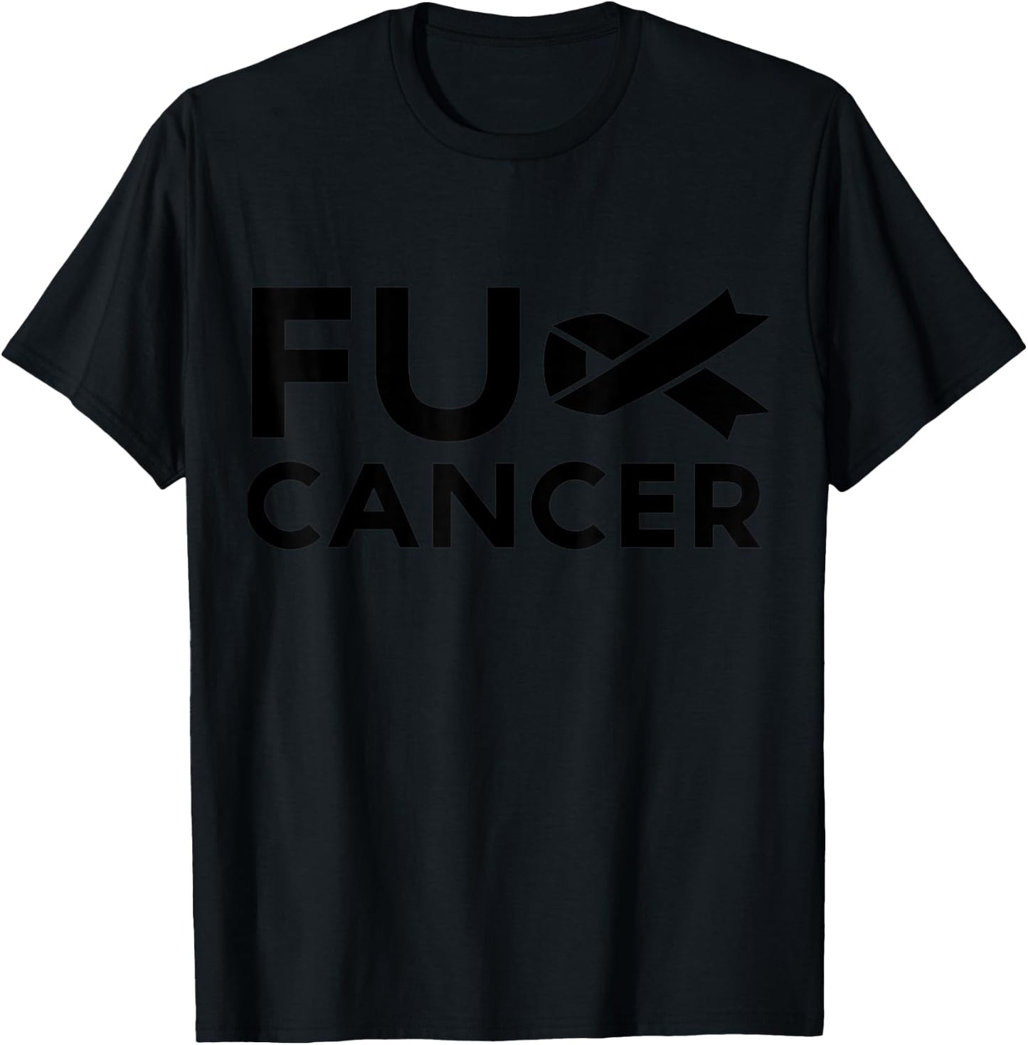 F.ck Cancer Fck Cancer Fight Back F.ck Cancer T-Shirt - T-Shirt | Black