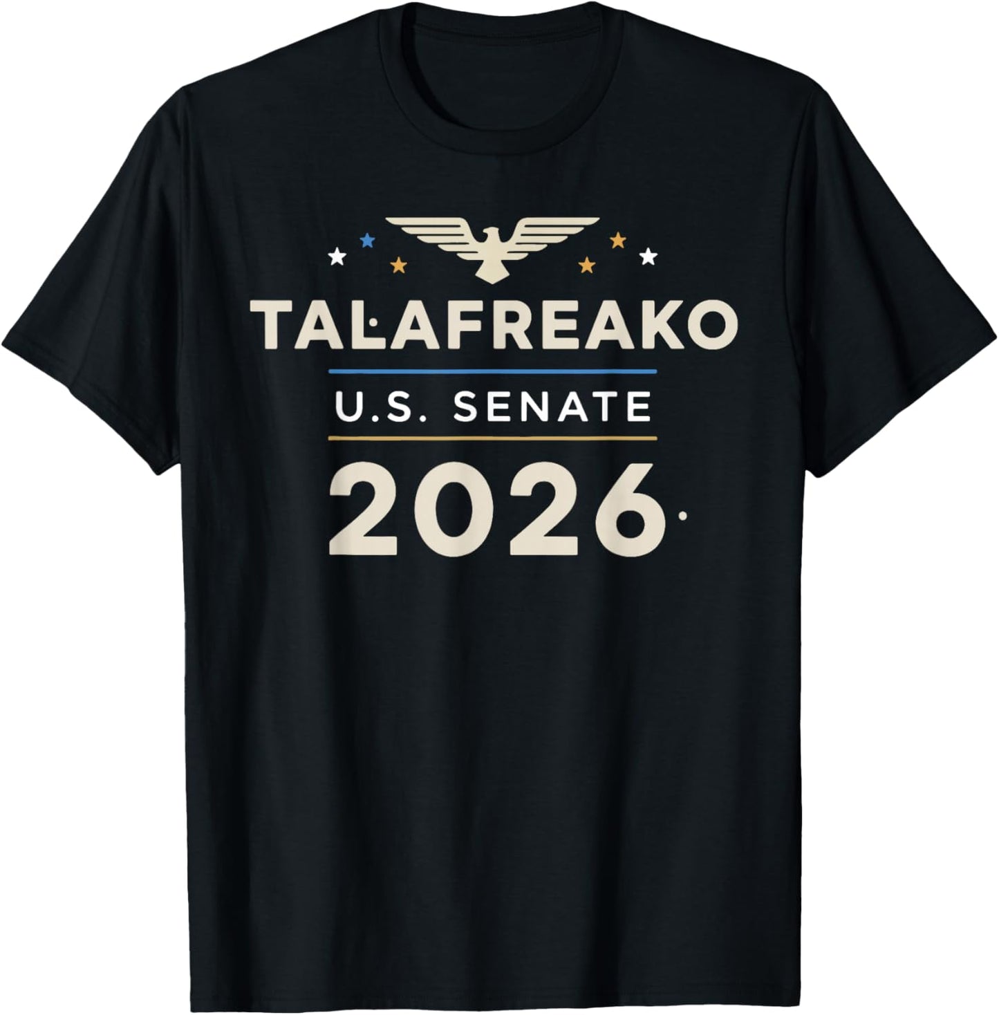 I'm A Talafreako James Talarico 2026 for US Senate Texas T-Shirt - T-Shirt | Black
