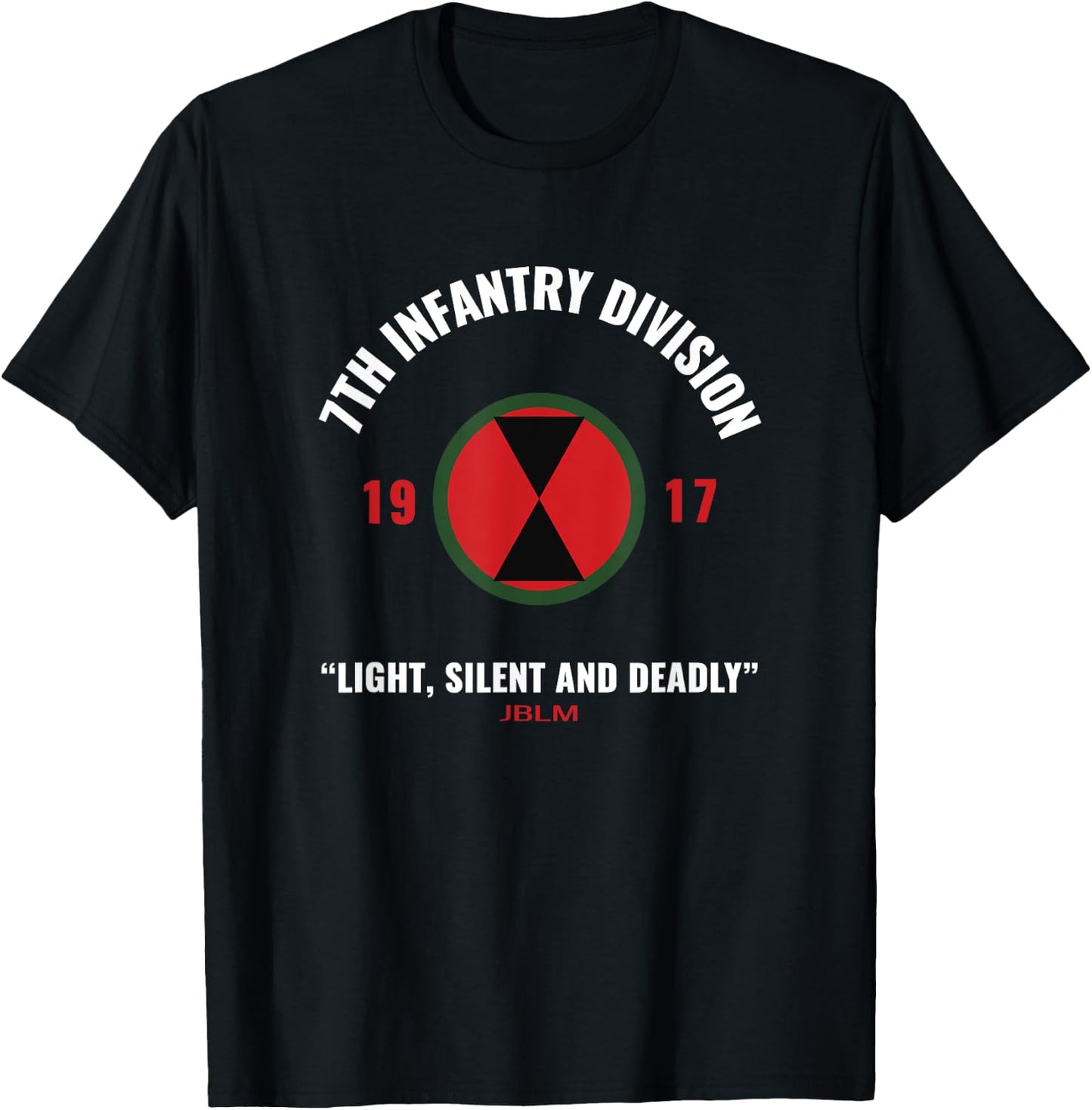 7th INF DIV Light, Silent and Deadly T Shirt T-Shirt - T-Shirt | Black
