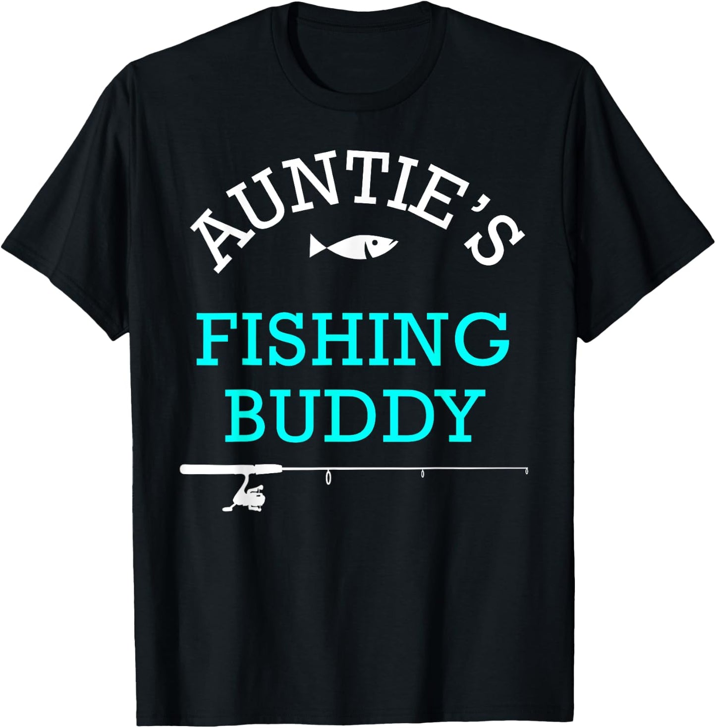 Aunties Fishing Buddy Shirt Cute Kids Gift T-Shirt - T-Shirt | Black