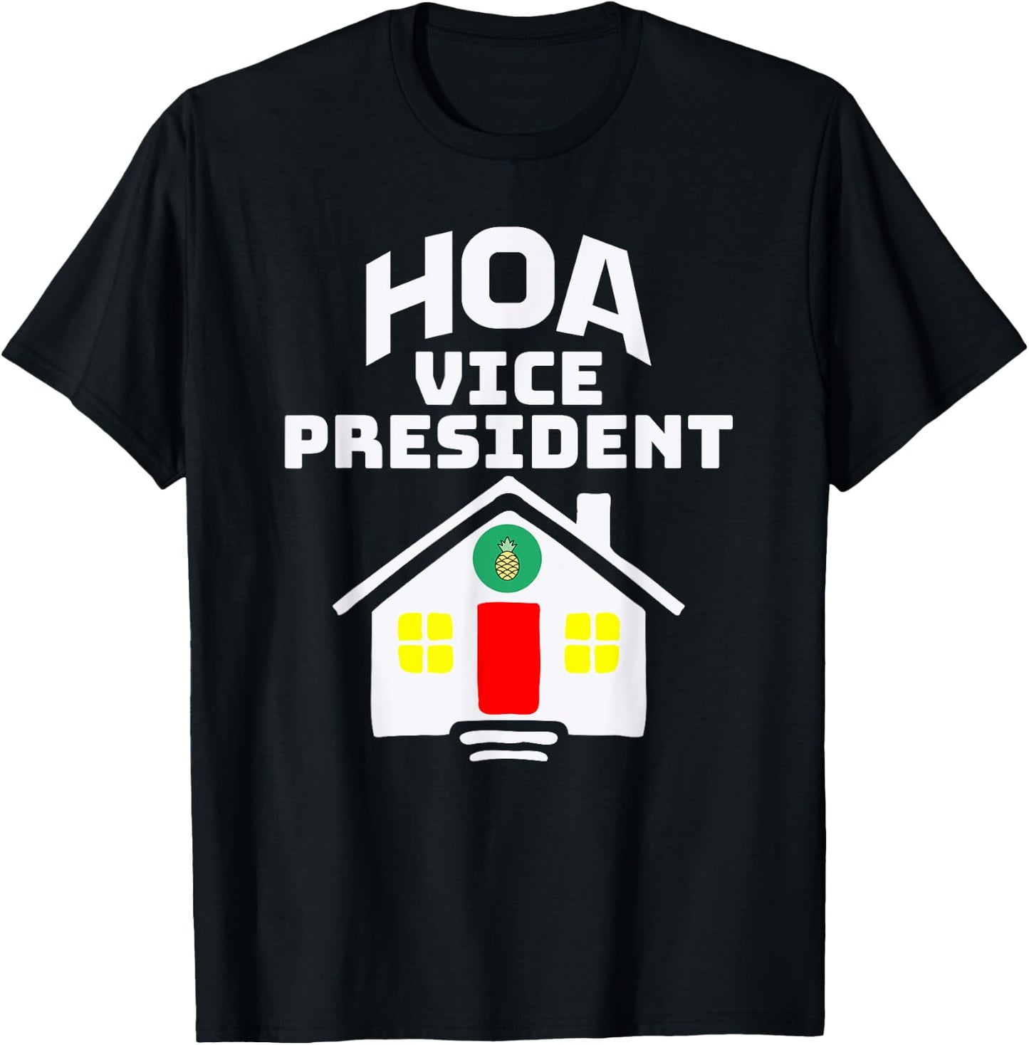 HOA Homeowners Association Vice President T-Shirt - T-Shirt | Black