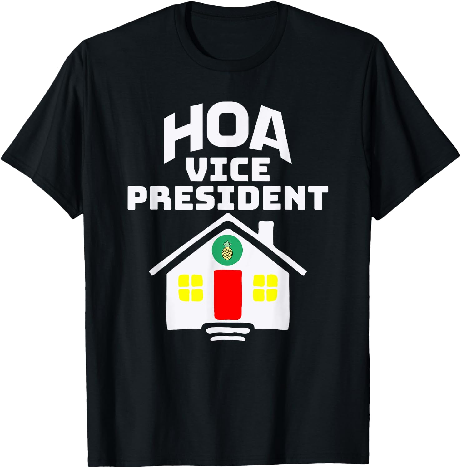 HOA Homeowners Association Vice President T-Shirt - T-Shirt | Black