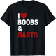 Darts Player Gifts I Love Boobs & Darts Funny Darts T-Shirt - T-Shirt | Black