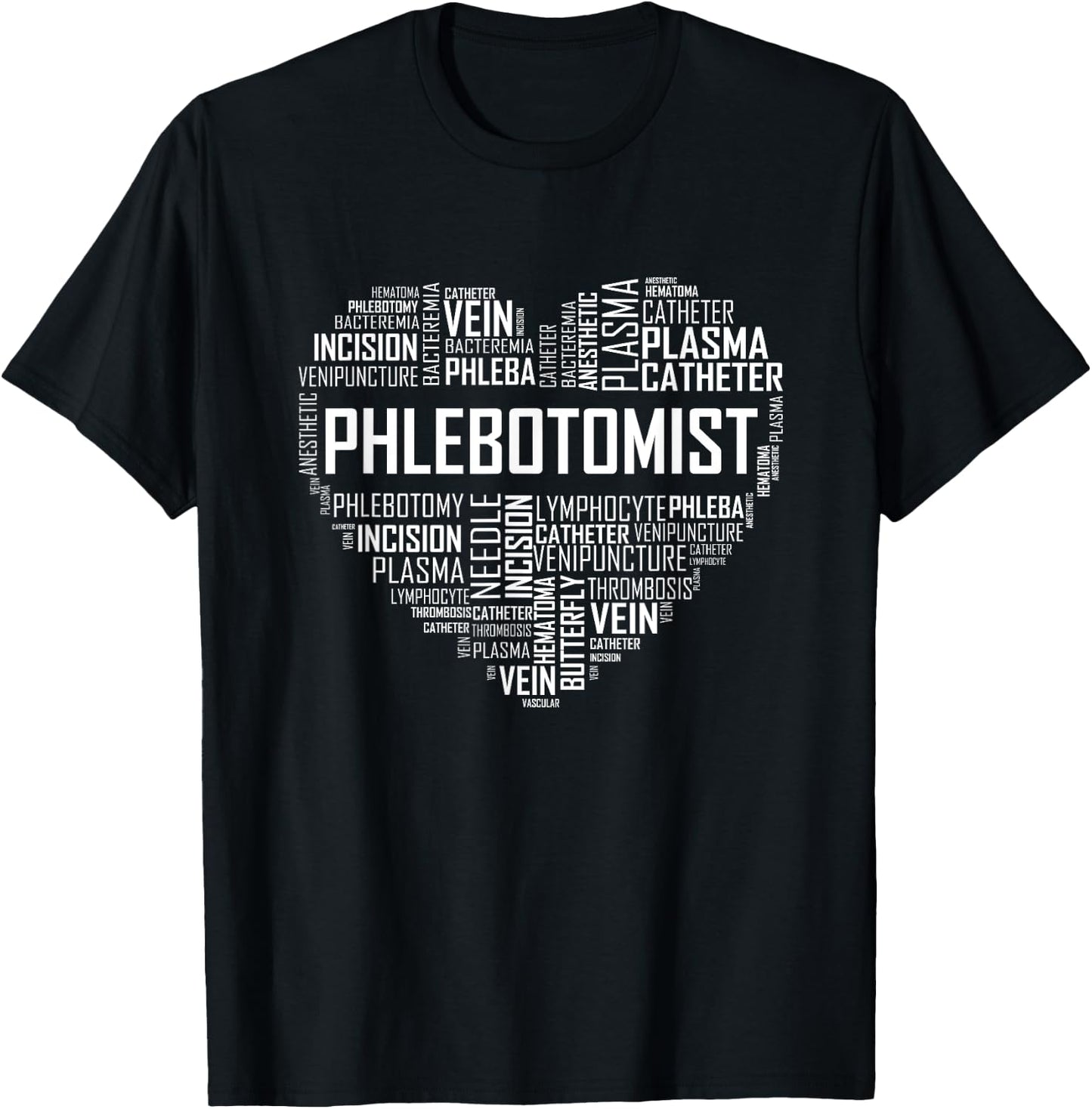 Phlebotomy Technician Phlebotomist T Shirt Love Heart Gift T-Shirt - T-Shirt | Black