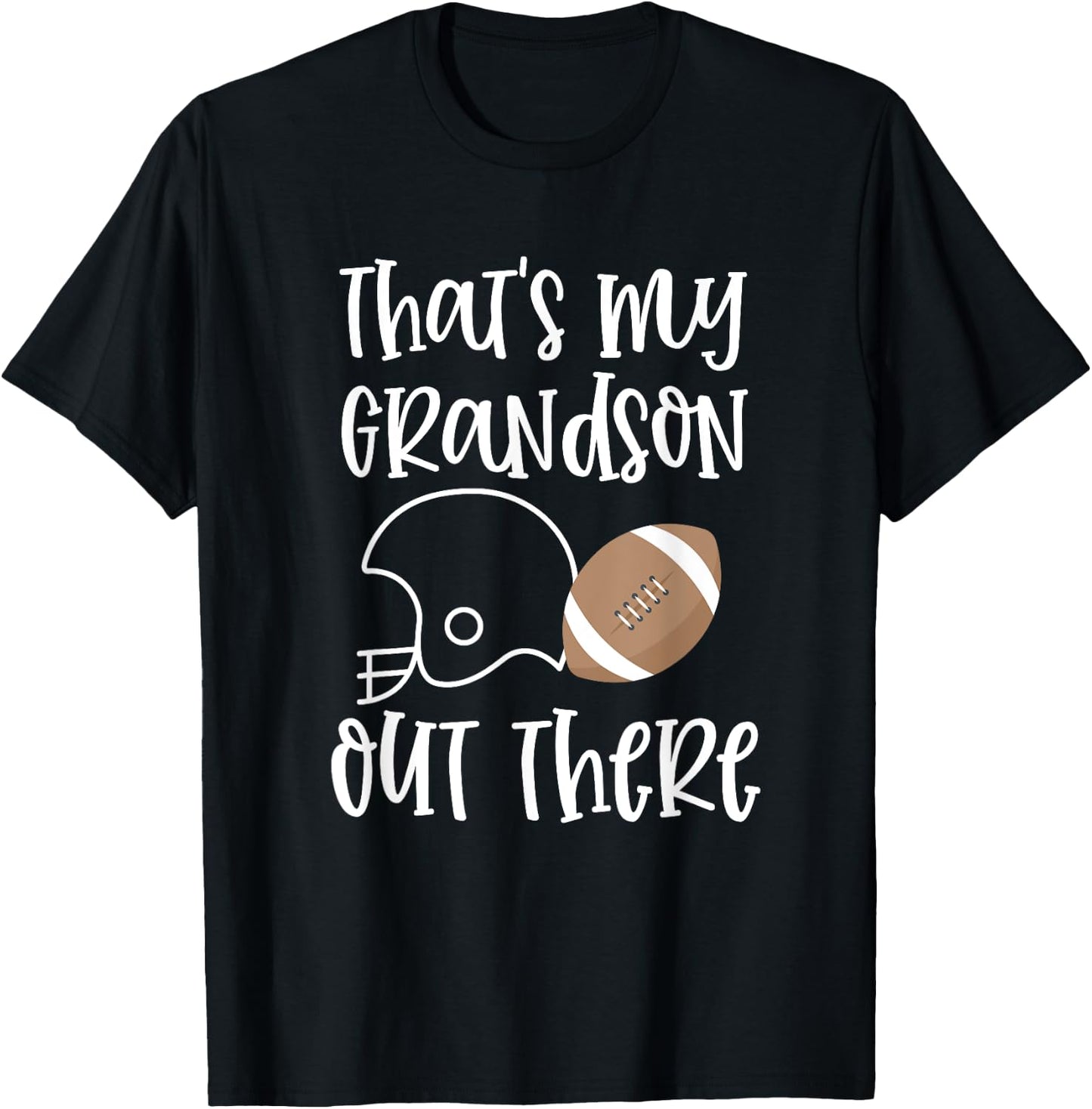 Proud Football Grandma Gift That's My Grandson Out There T-Shirt - T-Shirt | Black