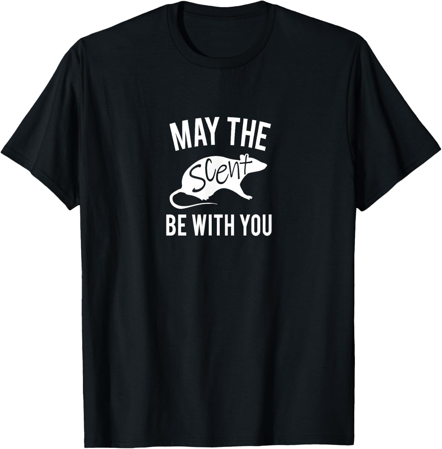 May The Scent Be With You Barn Hunt T-Shirt - T-Shirt | Black