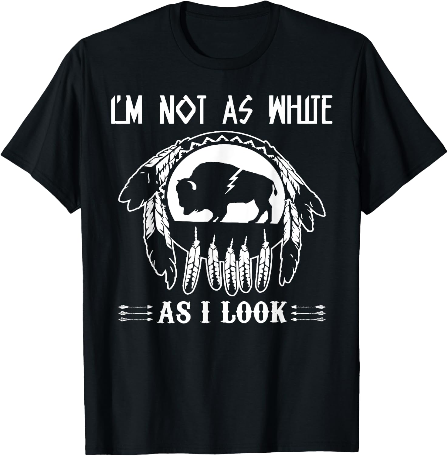 I'm Not As White As I Look T-Shirt - T-Shirt | Black