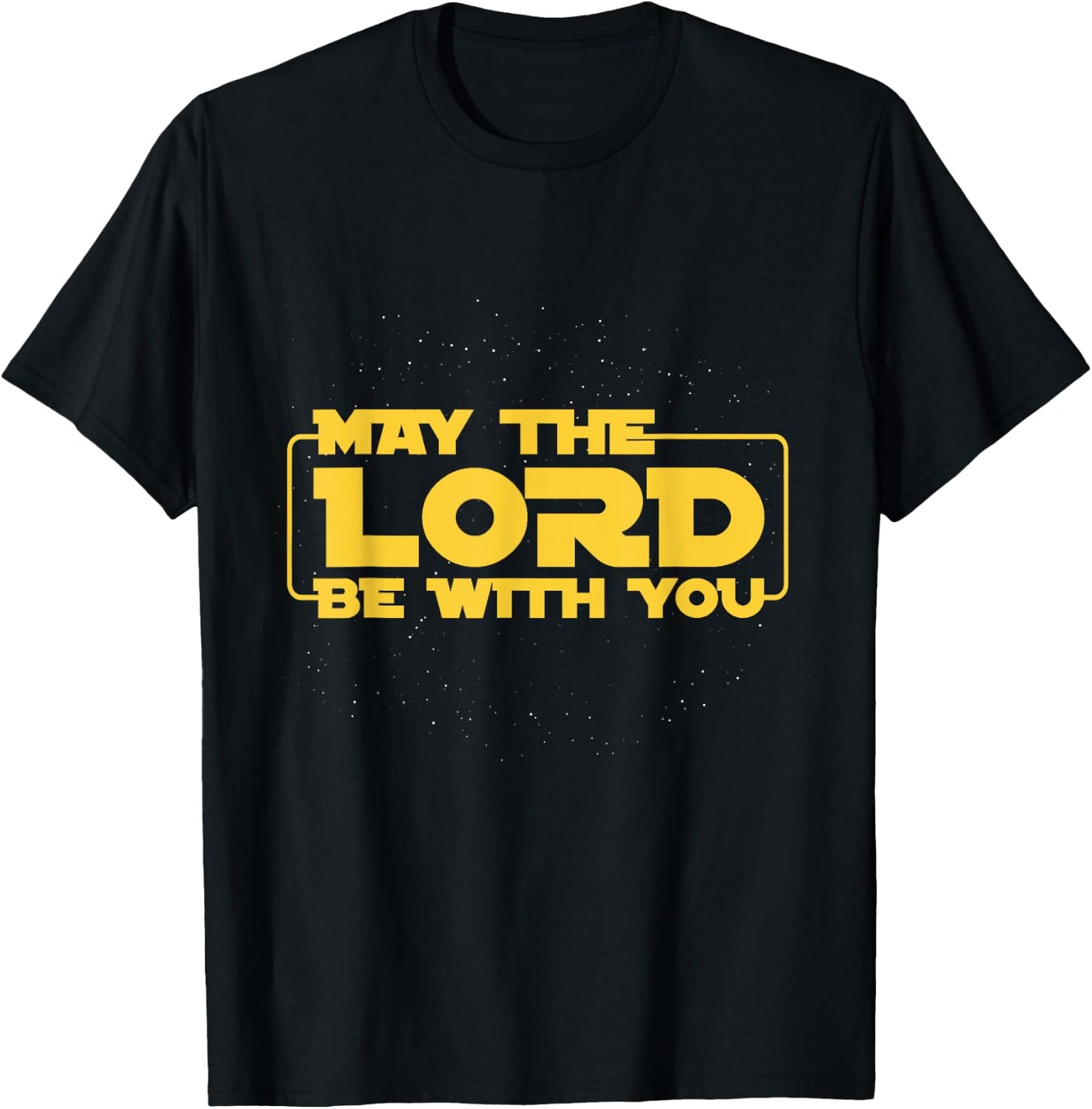 May The Lord Be With You Gift T-Shirt - T-Shirt | Black