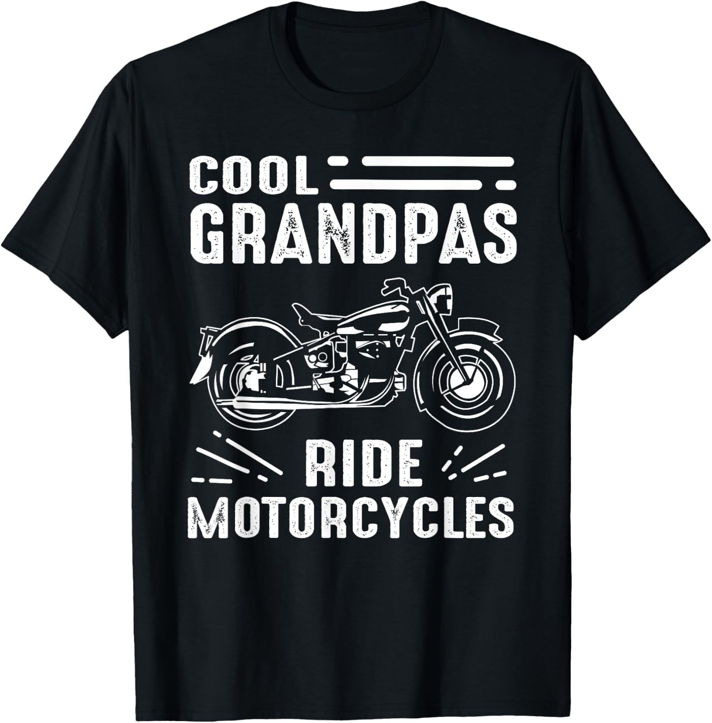 Cool Grandpas Ride MotorCycles - Funny Grand Father Biker T-Shirt - T-Shirt | Black