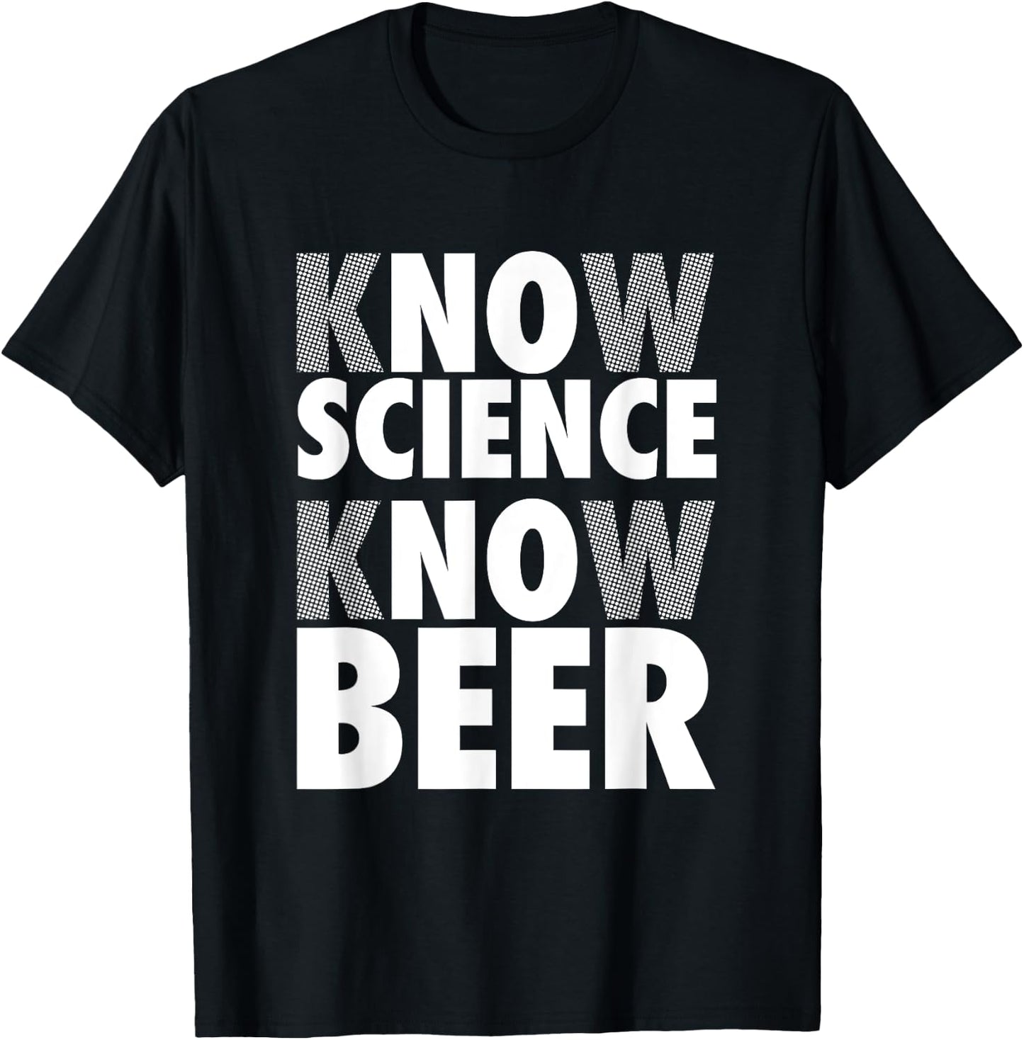 No Science No Beer Funny Gift Brewer T-Shirt - T-Shirt | Black