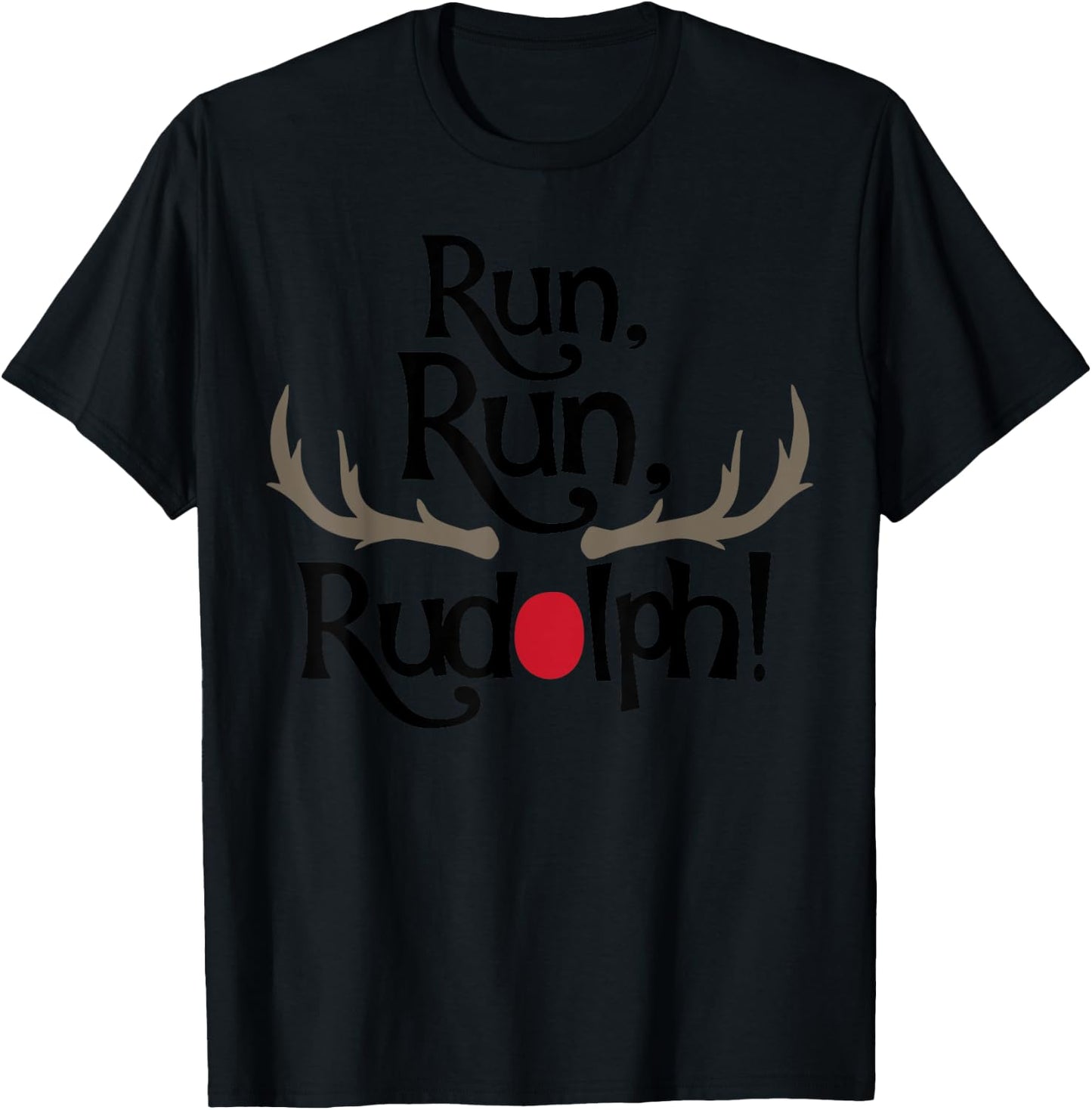 Run Run Rudolph Men Women And Kids Styles T-Shirt - T-Shirt | Black
