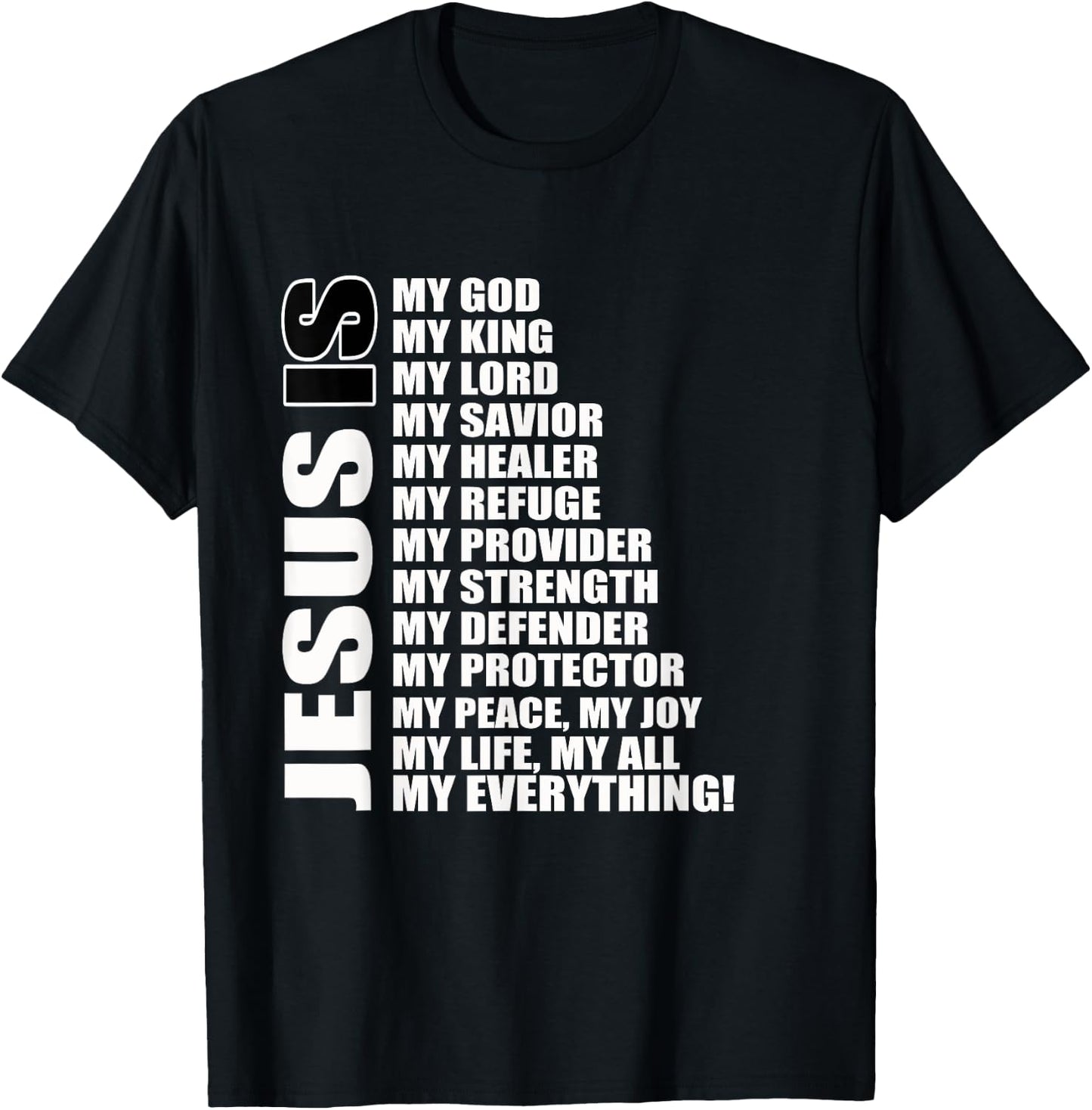 Christian Gospel and Bible Phrase for our Lord Jesus T-Shirt - T-Shirt | Black