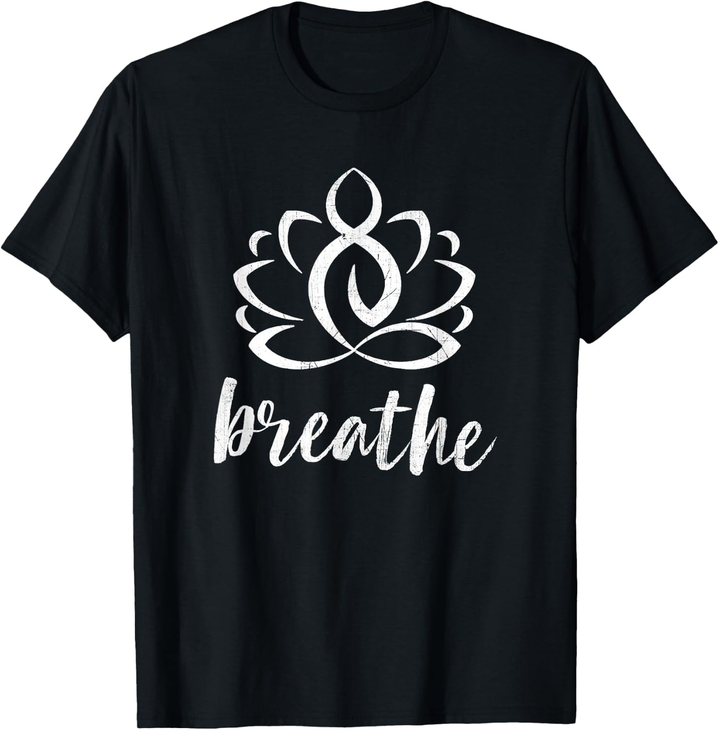 Breathe Yoga Relaxation Lotus Flower Inspiration T-Shirt - T-Shirt | Black