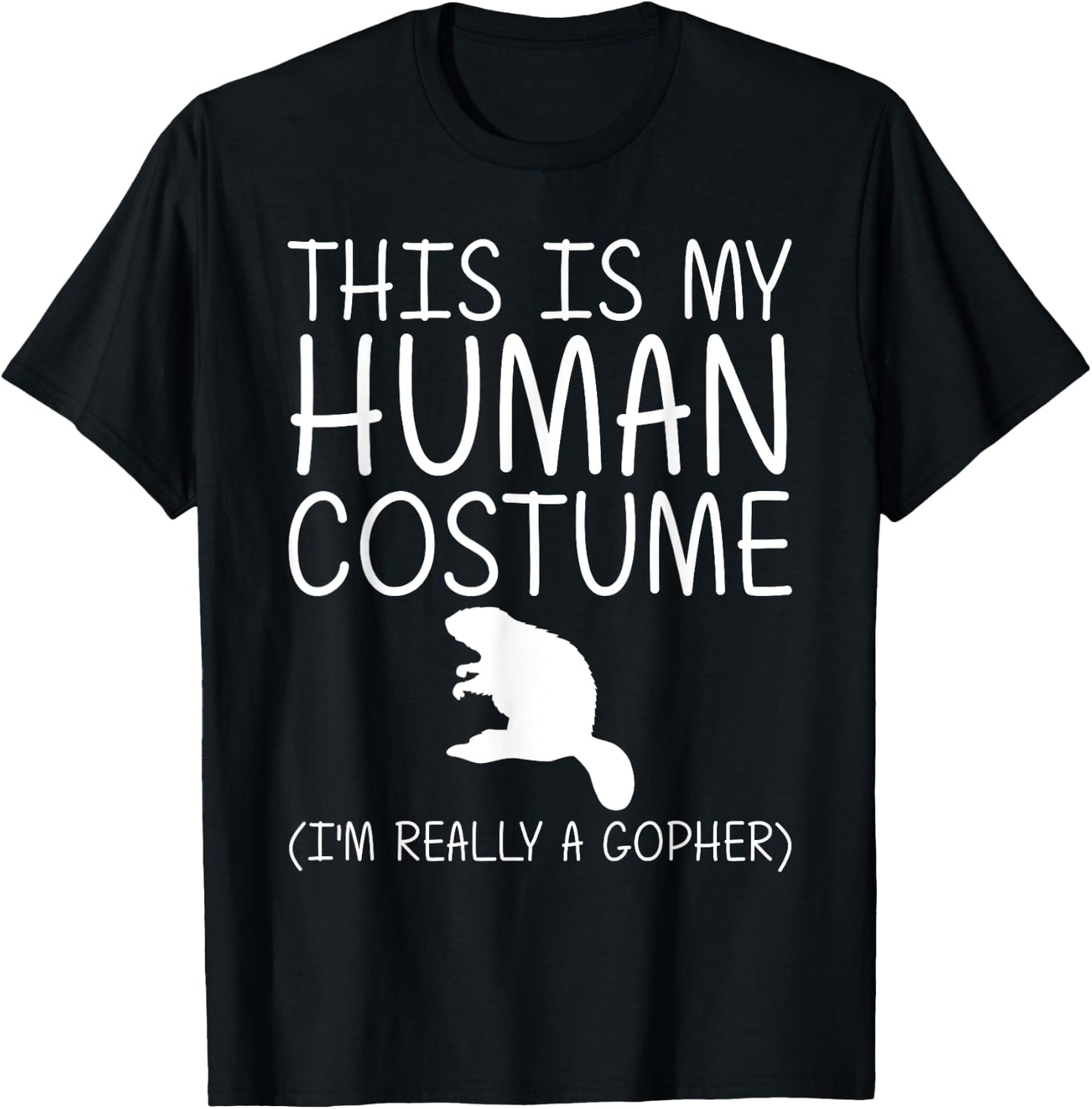 Gopher Easy Halloween Human Costume Rodent Animal DIY Gift T-Shirt - T-Shirt | Black