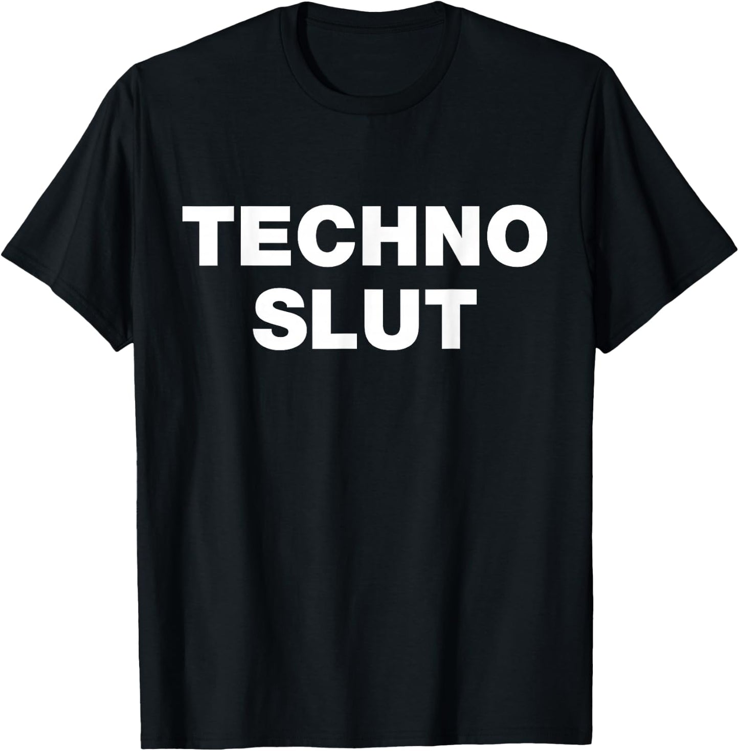 Techno Slut EDM Music Festival Rave Party T-Shirt - T-Shirt | Black