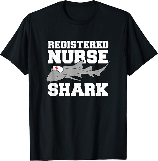 Registered Nurse Shark Funny T-Shirt - T-Shirt | Black