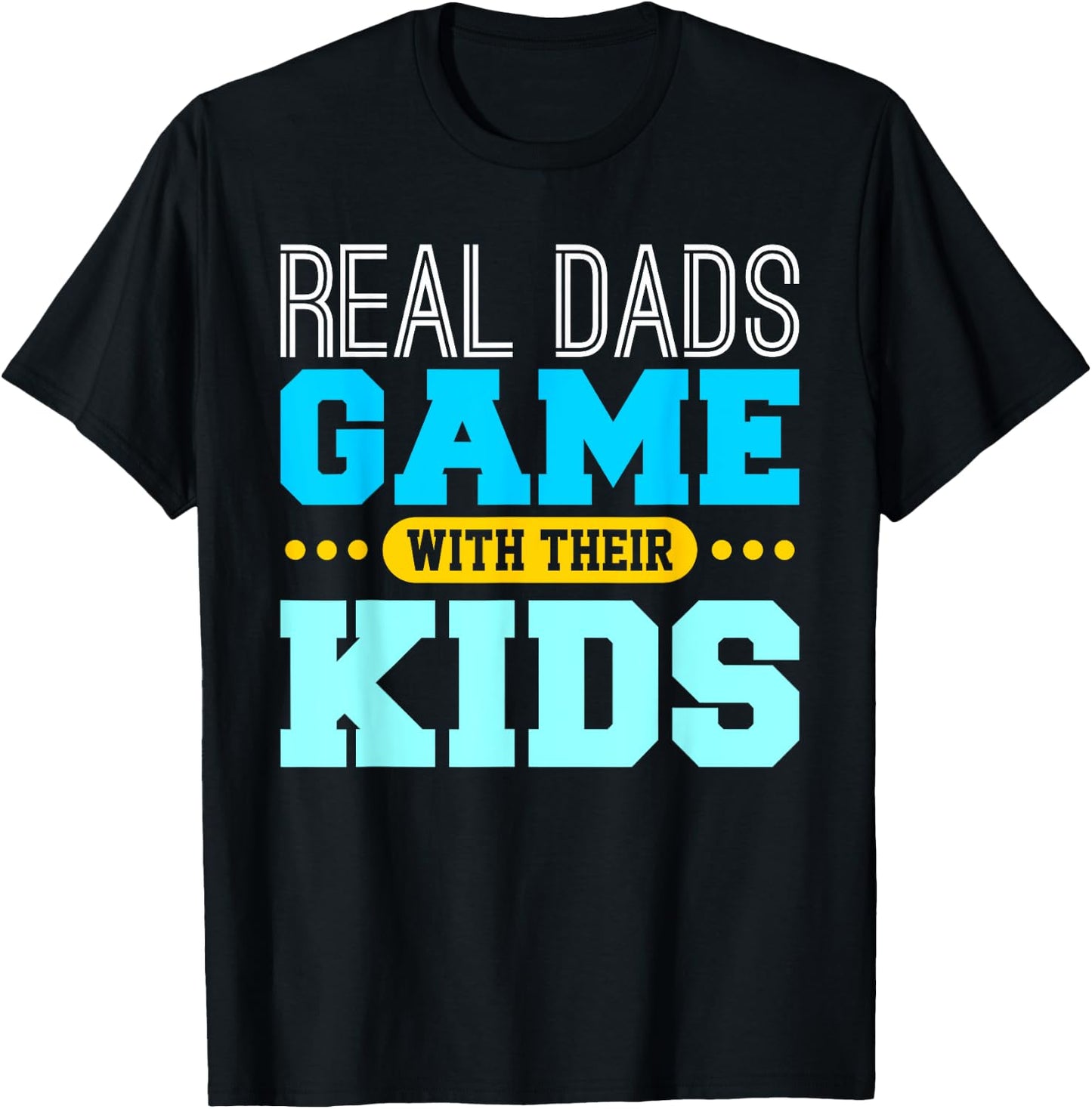 Gaming Fathers Day Gamer Dad Shirt Gift from Son or Daughter T-Shirt - T-Shirt | Black