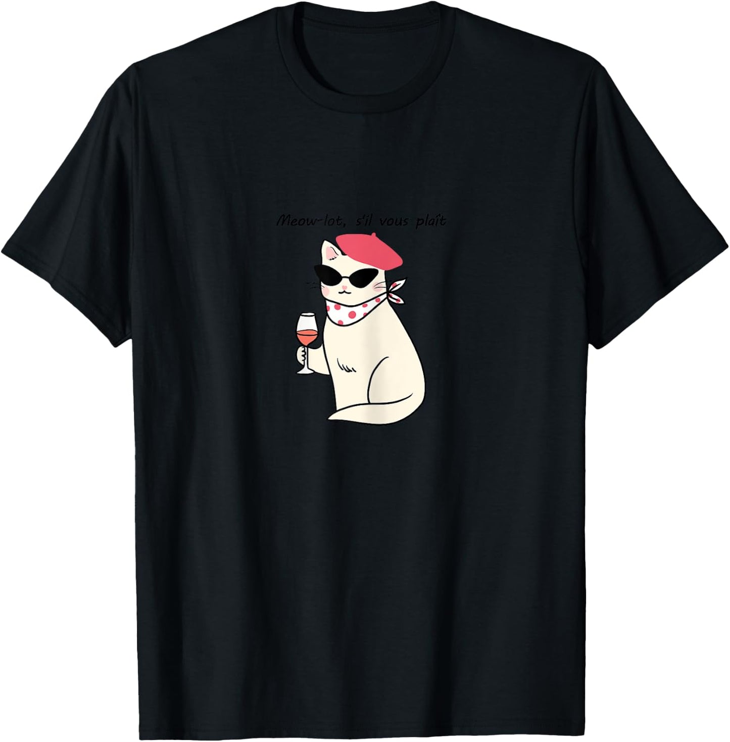 Stylish Cat Asking for Wine in French, Funny Cat & Wine Pun T-Shirt - T-Shirt | Black