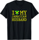 I love my Jamaican Husband T-Shirt - T-Shirt | Black