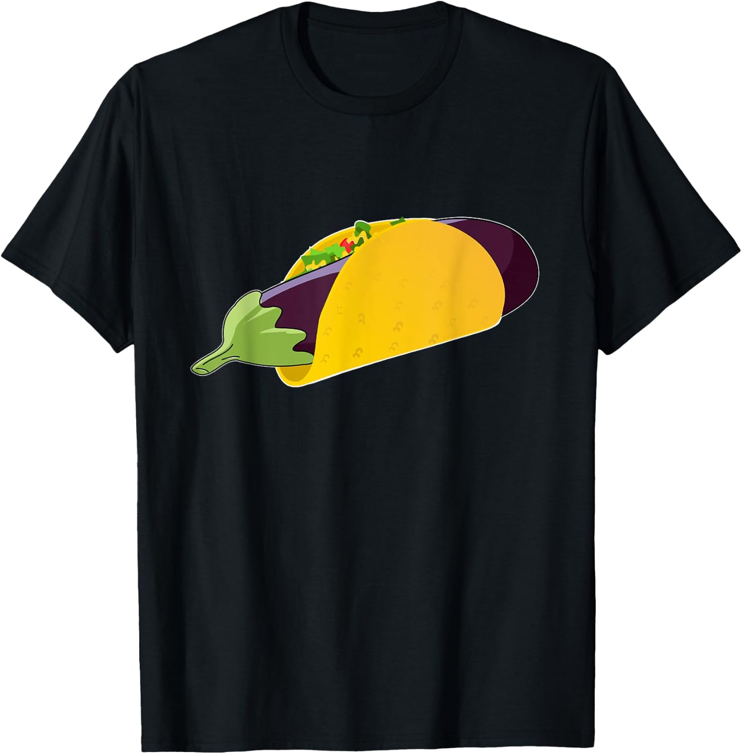 Funny Adult Sexual Innuendo Humor T Shirt Eggplant Taco Gift T-Shirt - T-Shirt | Black