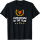Supervisor of the Year Award T-Shirt - T-Shirt | Black