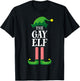 Gay Elf Matching Family Group Christmas Party Pyjamas T-Shirt - T-Shirt | Black
