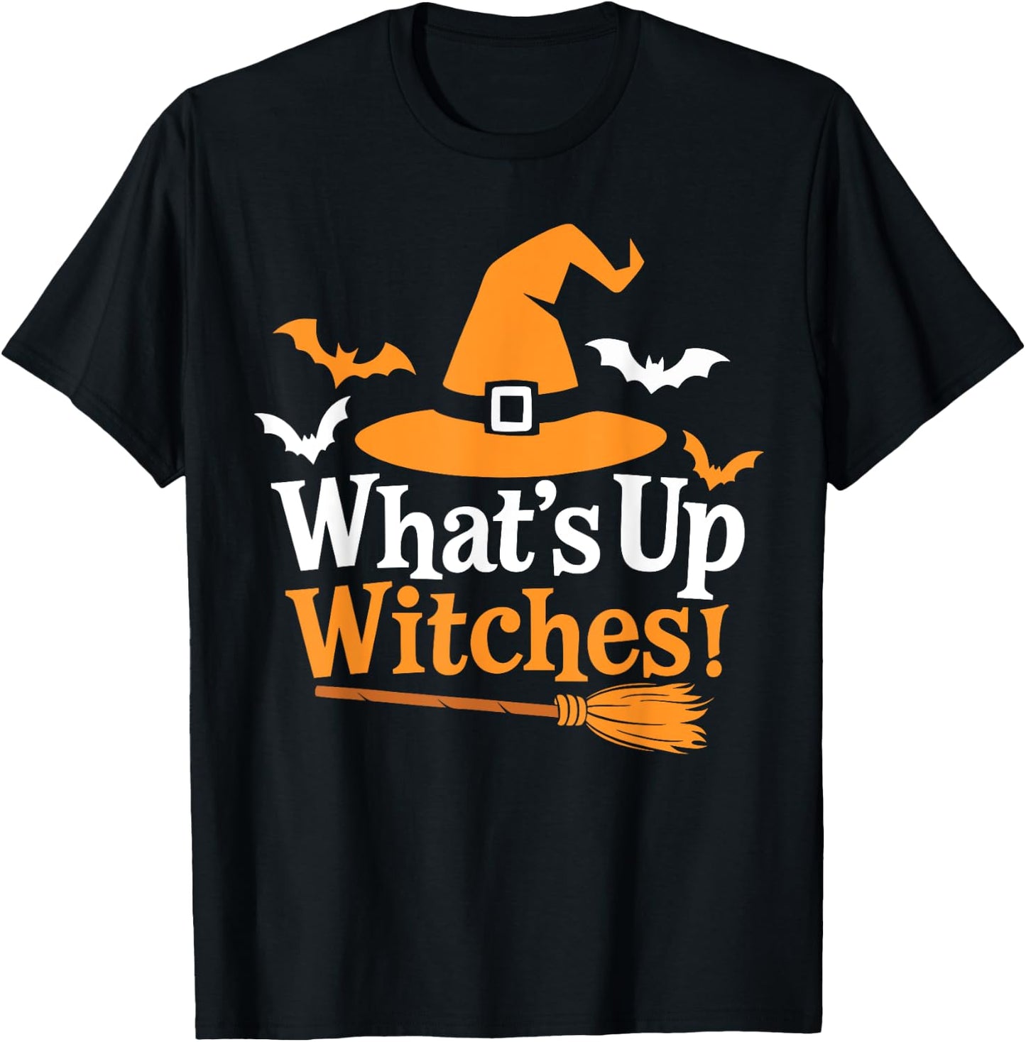 Funny Halloween Witch Costume What's up Witches T-Shirt - T-Shirt | Black