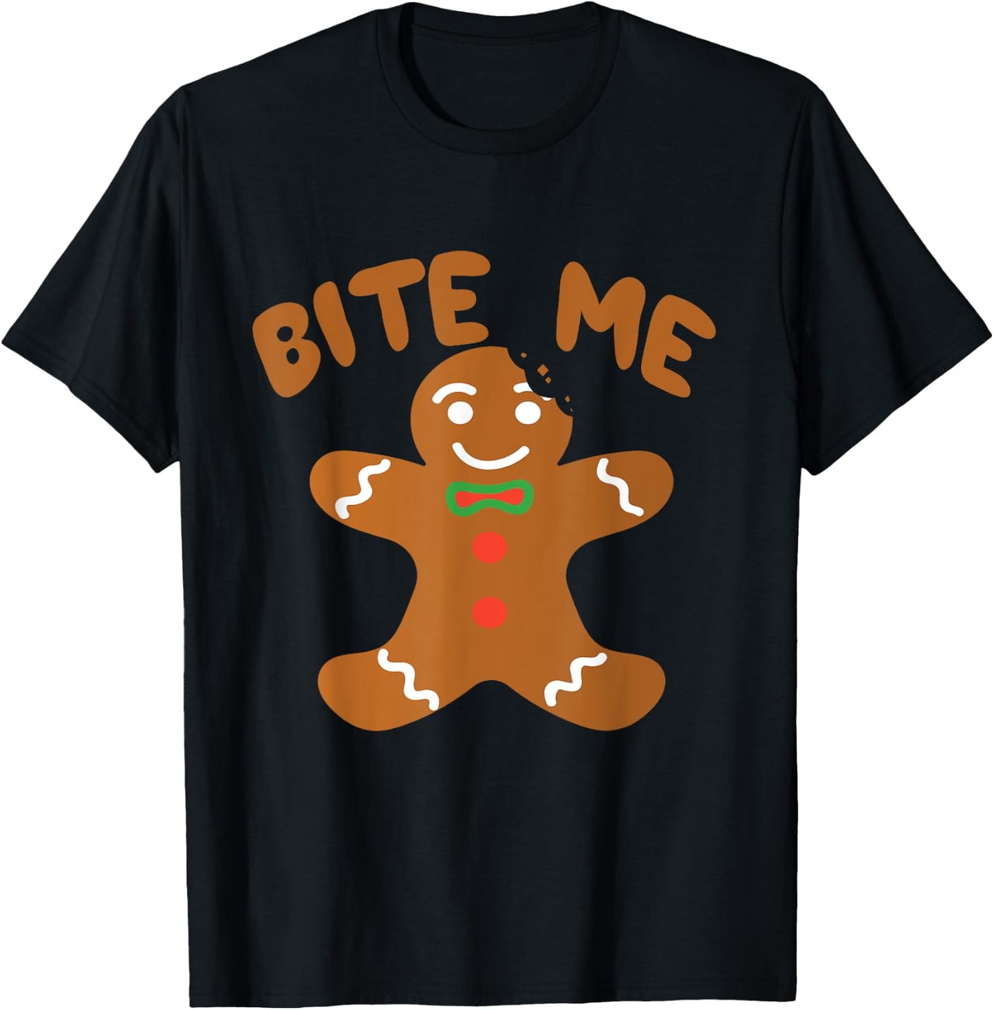 Bite Me Gingerbread - Great Thanksgiving Gift T-Shirt - T-Shirt | Black