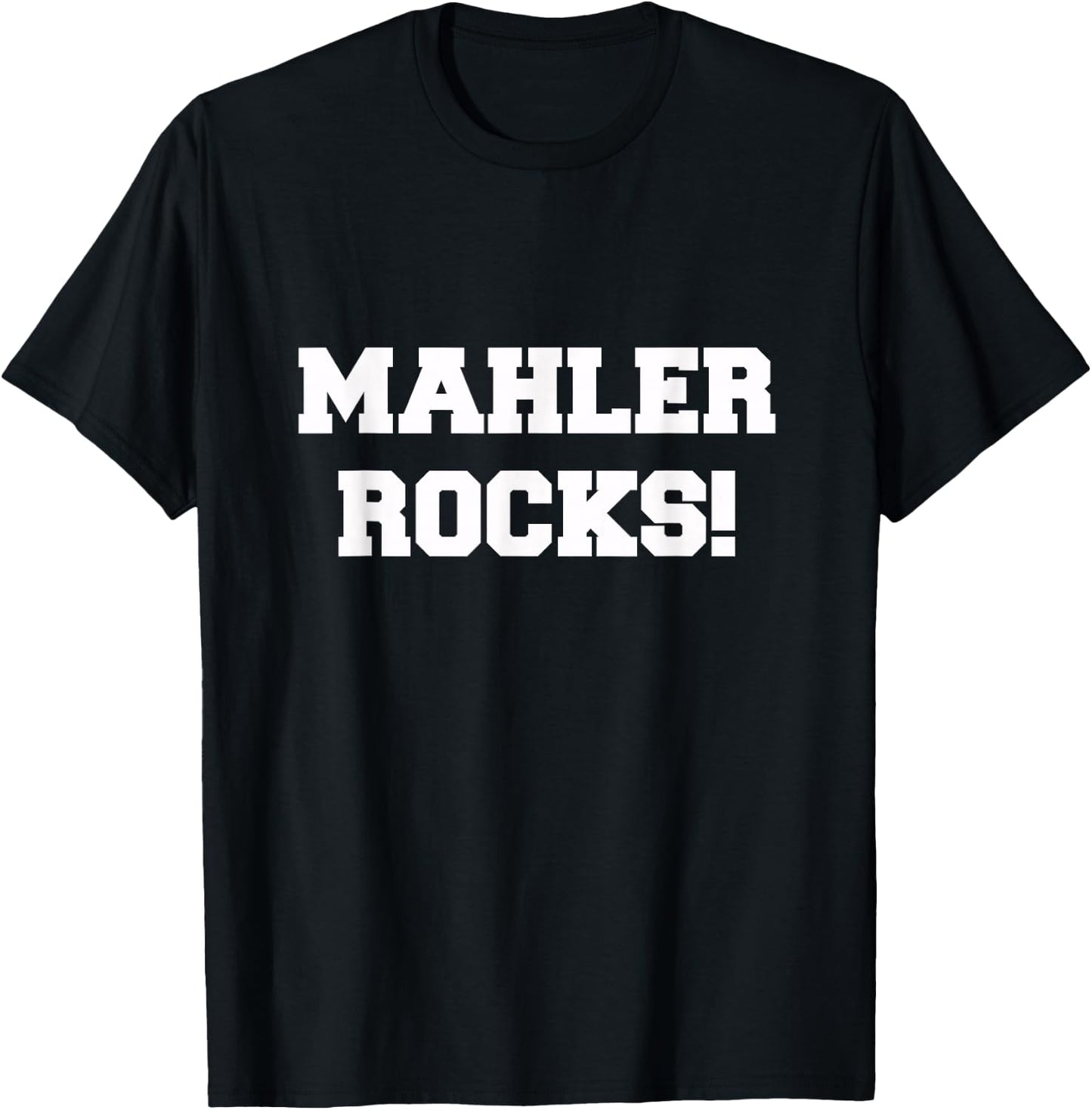 Mahler Rocks! Classical Music T-Shirt - T-Shirt | Black