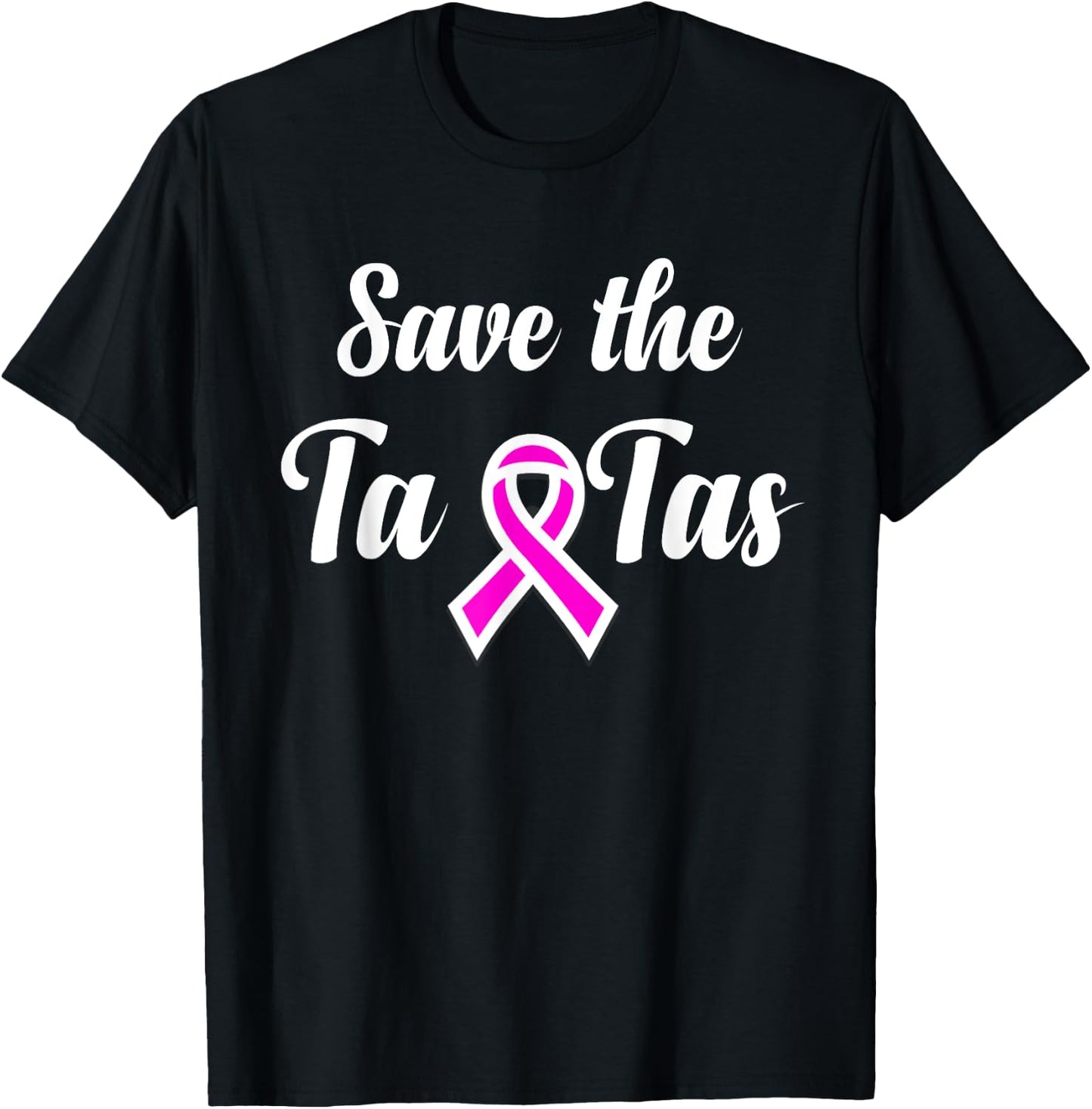 Save The Ta-Tas - Breast Cancer Awareness T-Shirt - T-Shirt | Black