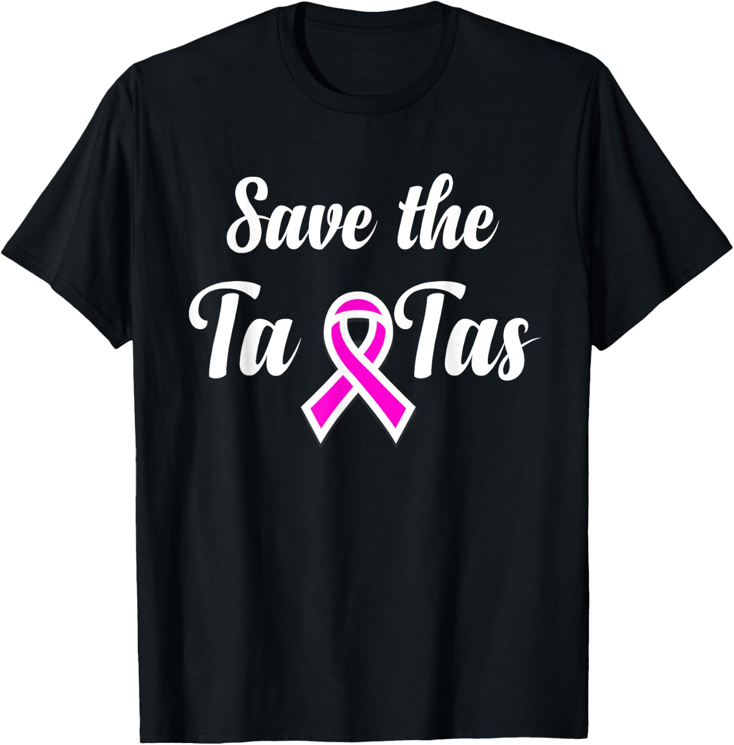 Save The Ta-Tas - Breast Cancer Awareness T-Shirt - T-Shirt | Black