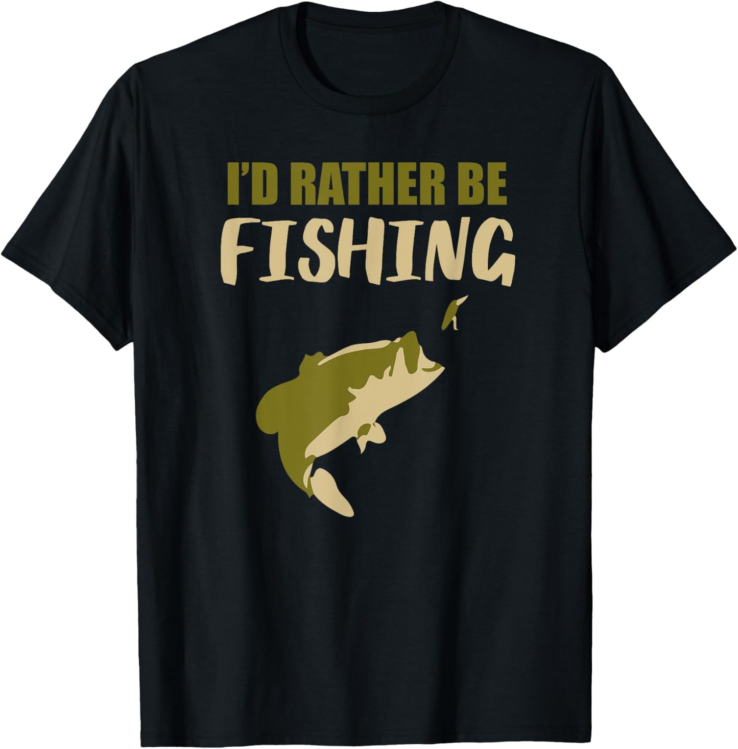 I'd Rather Be Fishing Shirt - Funny Fishing Shirt T-Shirt - T-Shirt | Black