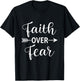 Faith Over Fear Inspirational Christian Motivational T-Shirt - T-Shirt | Black