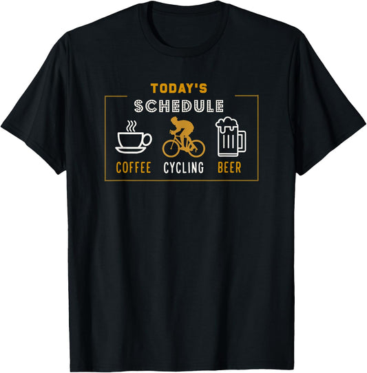 Today's Schedule Coffee Cycling Beer | Funny Cycle T-Shirt - T-Shirt | Black