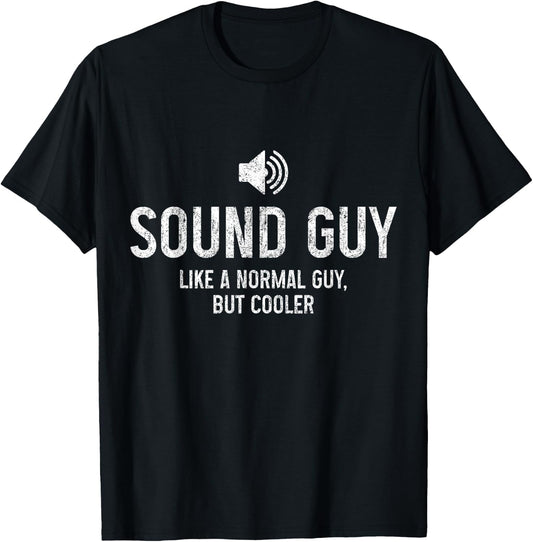 Sound Guy Audio Engineer Sound Technician Funny T-Shirt - T-Shirt | Black