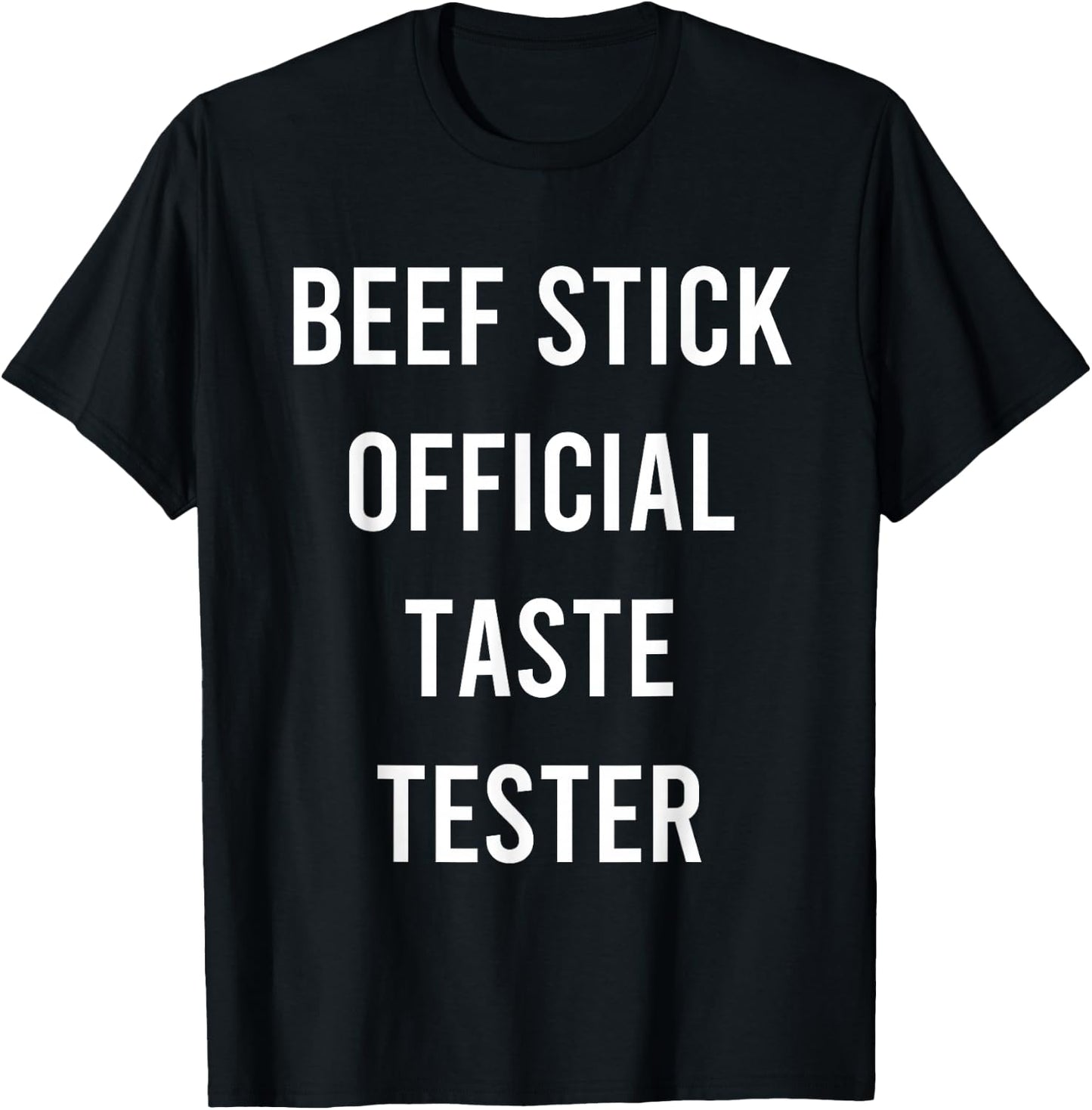 Beef Stick Official Taste Tester Funny Favorite Food Gift T-Shirt - T-Shirt | Black
