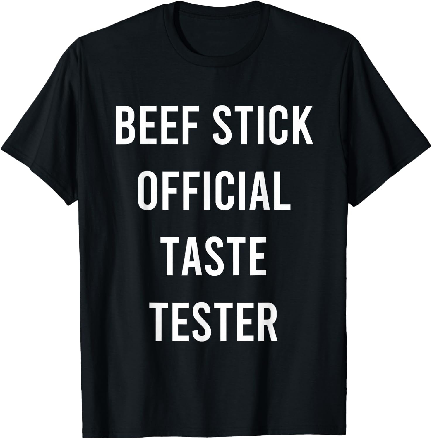 Beef Stick Official Taste Tester Funny Favorite Food Gift T-Shirt - T-Shirt | Black