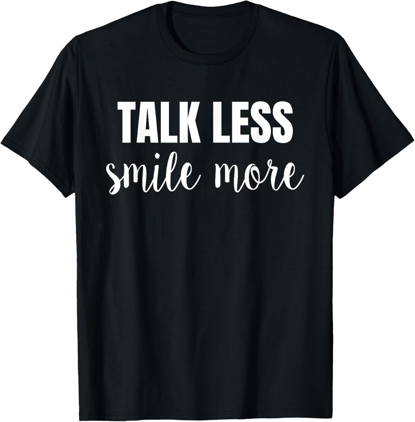 Talk Less Smile More Shirt Hamilton Historic Quote Gift T-Shirt - T-Shirt | Black