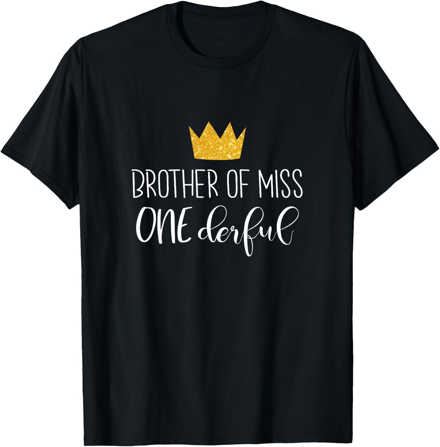 Kids Funny Brother Of Miss Onederful Shirt 1st Birthday Of Girl T-Shirt - T-Shirt | Black