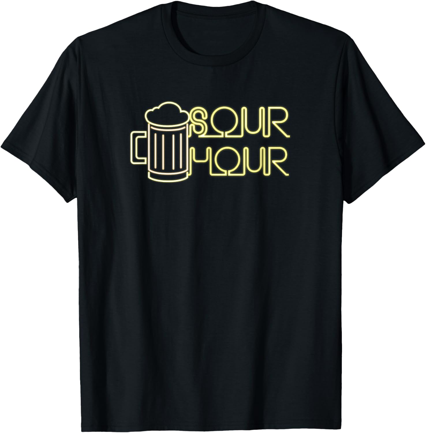 Sour Hour - the Anti Happy Hour Funny Brew T Shirt T-Shirt - T-Shirt | Black