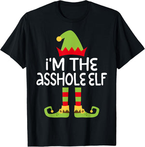 I'm The Asshole Elf Matching Christmas Costume Shirt T-Shirt - T-Shirt | Black