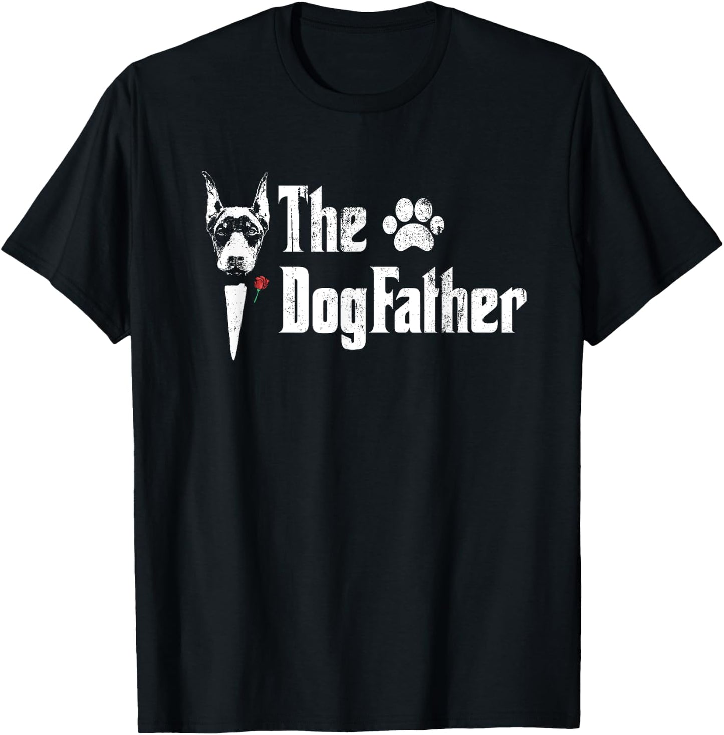 The Dogfather Doberman pinscher Dog Dad Father's Day T-Shirt - T-Shirt | Black