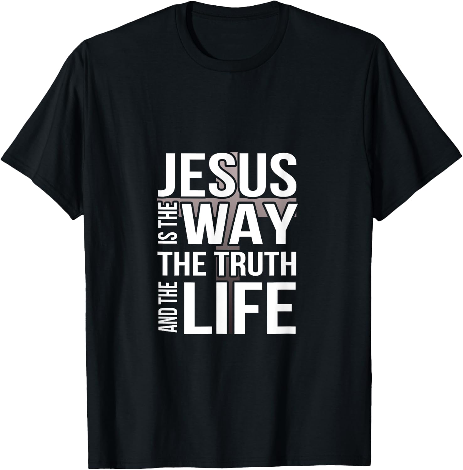 Jesus is the way the truth and the life T-Shirt - T-Shirt | Black