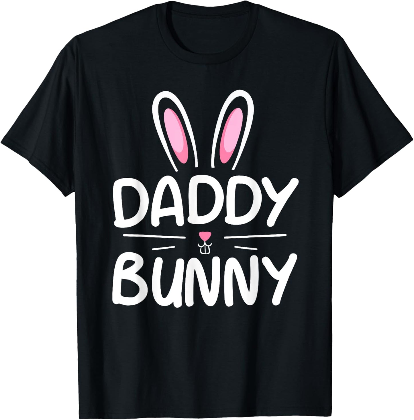 Daddy Bunny Matching Family Easter Shirt Dad Gift T-Shirt - T-Shirt | Black
