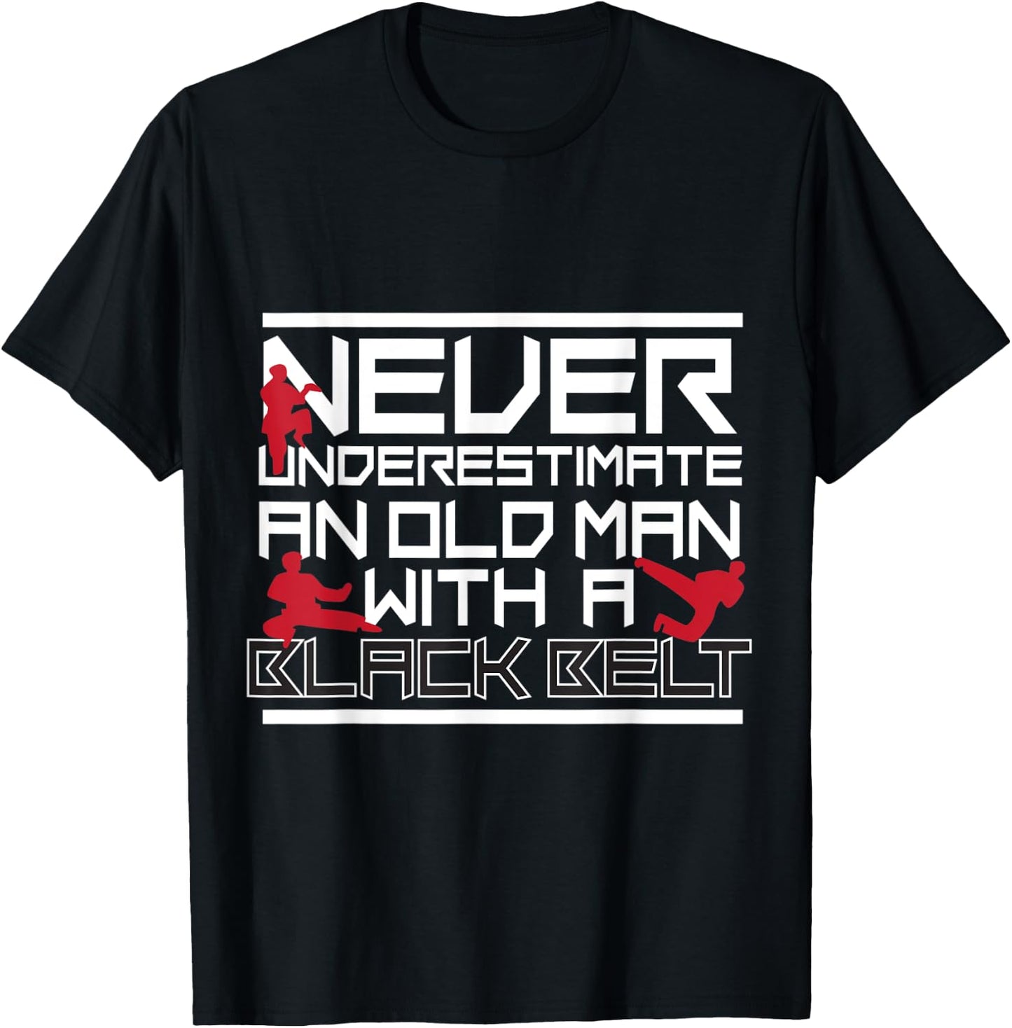 Taekwondo Shirt Martial Arts for Karate Dad and Grandpa T-Shirt - T-Shirt | Black